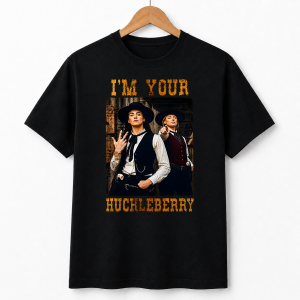 Sophie Cunningham I'm Your Huckleberry Shirt, Funny Fever Fan Gift, Western Graphic Shirt